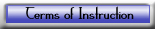 Terms of Instruction