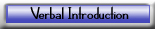 Verbal Introduction